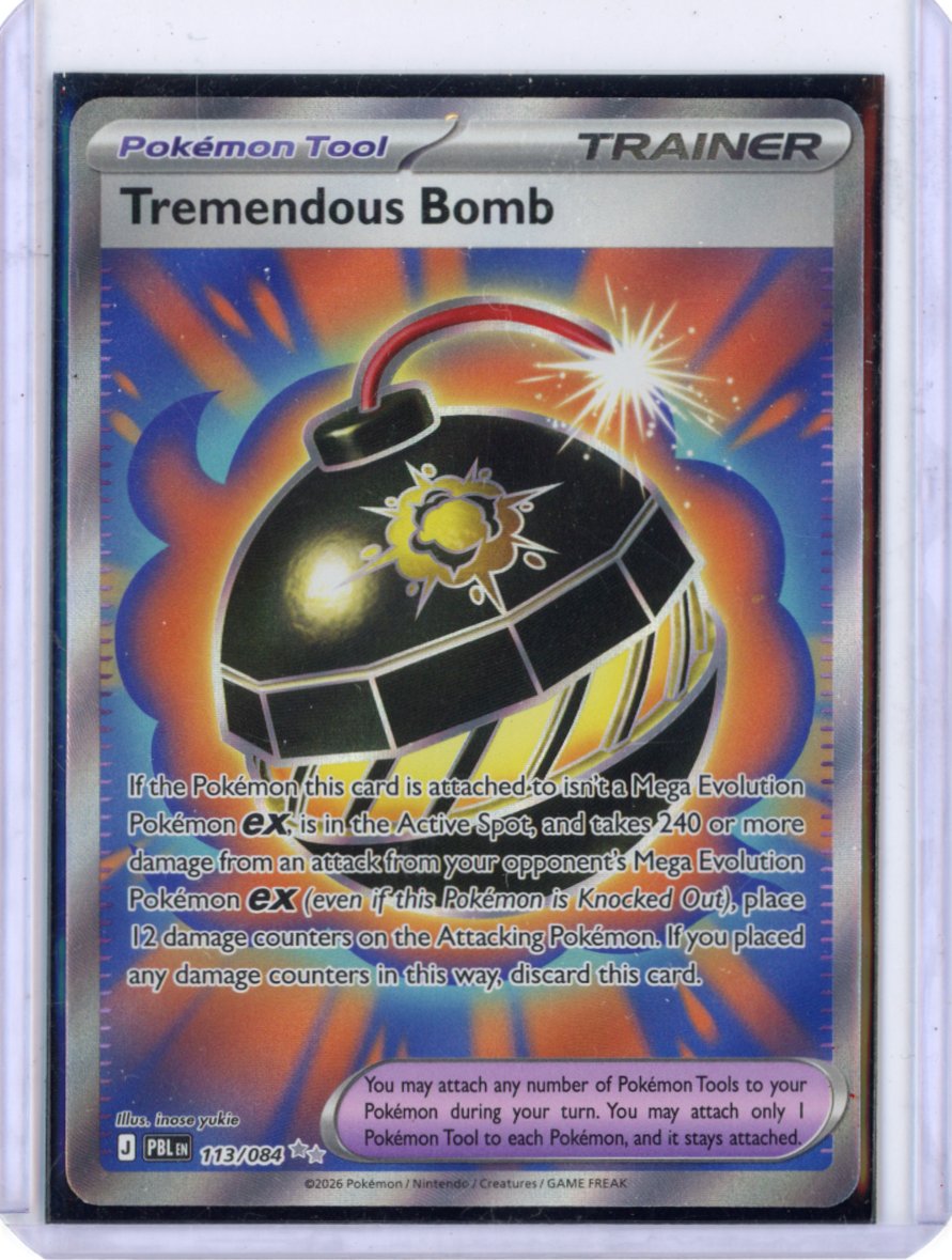 Tremendous Bomb - 113/084 - ME05