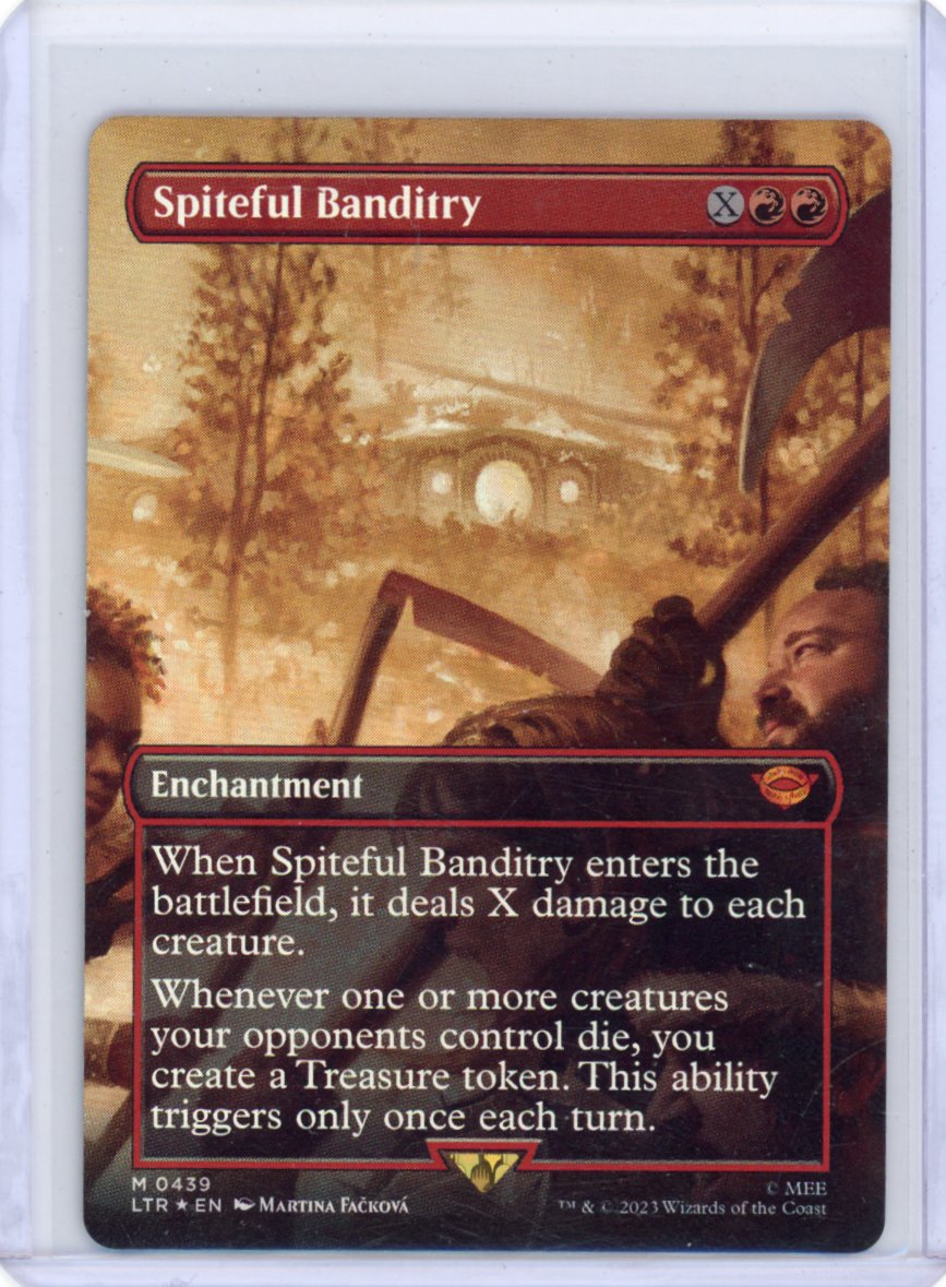 Spiteful Banditry (Borderless) (FOIL) UB: The Lord of the Rings (LTR)